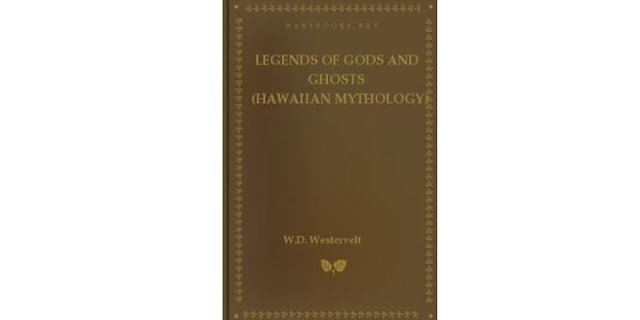 Legends of Gods and Ghosts (Hawaiian Mythology)